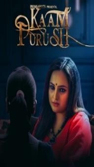Kaam Purush (2023) PrimeShots Original