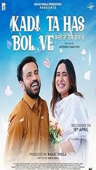 Kadi ta Has Bol Ve (2025) Punjabi Movie