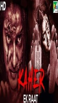 Kaher Ek Raat (2020) South Indian Hindi Dubbed Movie