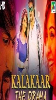 Kalakaar The Drama (2019) South Indian Hindi Dubbed Movie