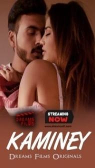 Kaminey (2022) DreamsFilms Original