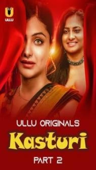 Kasturi Part 2 (2024) Ullu Original