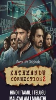 Kathmandu Connection (2022) Season 2 Hindi Web Series