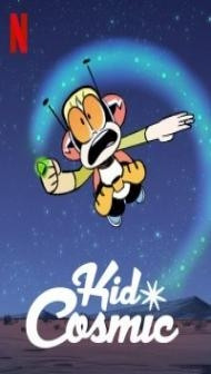 Kid Cosmic (2021) Season 2 Web Series
