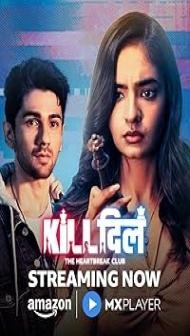 Kill Dill - The Heartbreak Club (2025) S01 Hindi Series