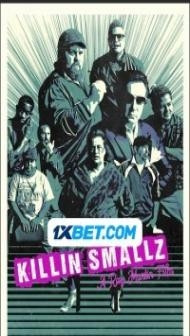 Killin Smallz (2022) Hindi Dubbed