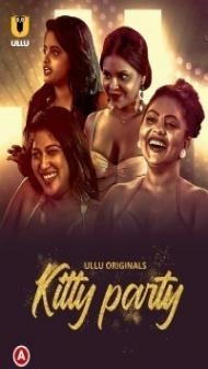Kitty Party (2023) Ullu Original