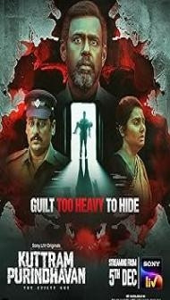 Kuttram Purindhavan The Guilty One (2025) S01 Hindi Series
