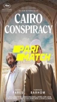 La Conspiration du Caire (2022) Hindi Dubbed