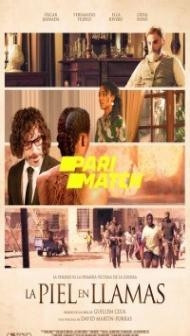 La piel en llamas (2022) Hindi Dubbed