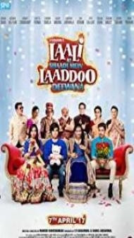 Laali Ki Shaadi Mein Laaddoo Deewana (2018) Hindi Movie