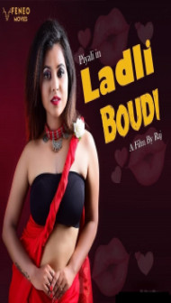 Ladli Boudi (2020) Feneo Hot Video