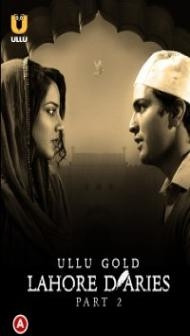 Lahore Diaries (2022) Part 2 ULLU Original