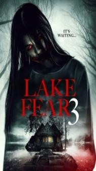 Lake Fear 3 (2018) English Movie