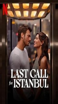 Last Call For Istanbul (2023) Hindi Dubbed