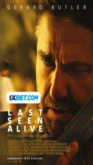 Last Seen Alive (2022) Hindi Dubbed