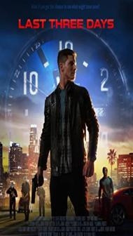 Last Three Days (2020) Hindi Dubbed