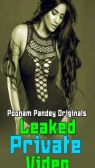Leaked Private Video (2020) Poonam Pandey