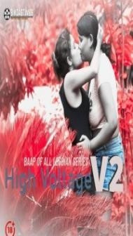 Lesbian High Voltage V2 (2021) BindasTimes Original