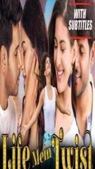 Life Mein Twist (2020) South Indian Hindi Dubbed Movie