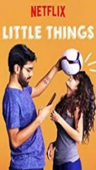 Little Things (2019) Season 2 Hindi Web Series Netflix Original