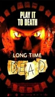 Long Time Dead (2002) Hindi Dubbed