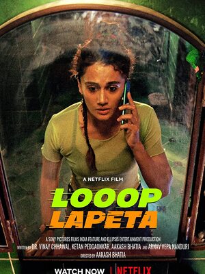 Looop Lapeta 2022 hd print HdRip Bollywood Hindi movie download