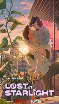 Lost in Starlight (2025) Hindi Dubbed Movie