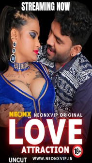 Love Attraction (2024) NeonX Orignial