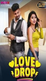 Love Drop (2024) MoodX Original
