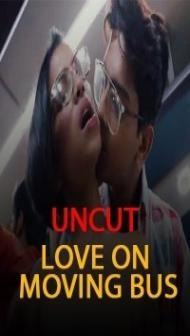 Love on Moving Bus (2021) Nuefliks