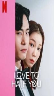 Love to Hate You (2023) Web Series