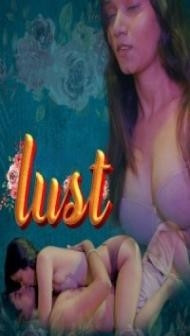 Lust (2024) CultFlix Original