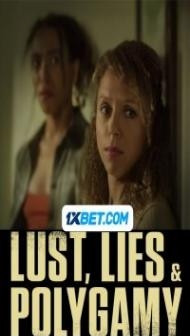 Lust Lies and Polygamy (2023) Hindi Dubbed