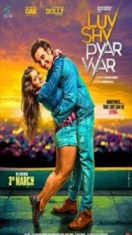 Luv Shv Pyar Vyar (2017) Hindi Movie