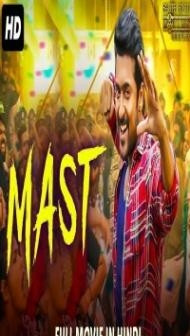 MAST (2019) South Indian Hindi Dubbed Movie