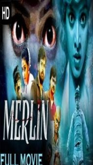 MERLIN (2020) South Indian Hindi Dubbed Movie