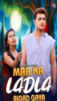 Maa Ka Ladla Bigad Gaya (2024) SolTalkies Original