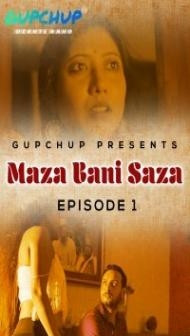Maaza Bani Saaza (2020) GupChup Original