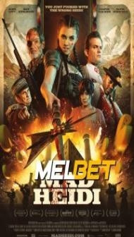 Mad Heidi (2022) Hindi Dubbed