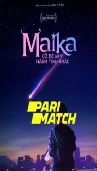 Maika The Girl From Another Galaxy (2022) Hindi Dubbed
