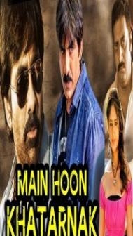 Main Hoon Khatarnak (2018) South Indian Hindi Dubbed Movie