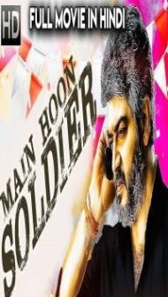 Main Hoon Soldier (2018) South Indian Hindi Dubbed Movie