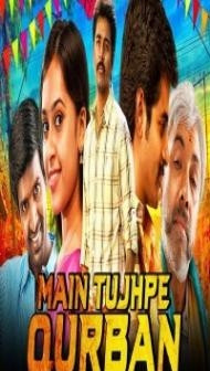 Main Tujhpe Qurban (2019) South Indian Hindi Dubbed Movie