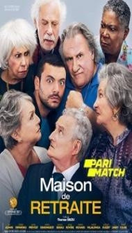 Maison De Retraite (2022) Hindi Dubbed