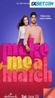 Make Me A Match (2023) Hindi Dubbed