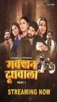 Makkhan Doodhwala (2024) HitPrime Original