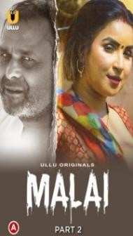 Malai (2023) Part 2 Ullu Original