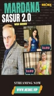 Mardana Sasur 2.0 (2023) NeonX Original