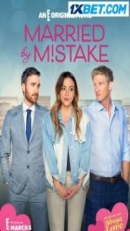 Married by Mistake (2023) Hindi Dubbed